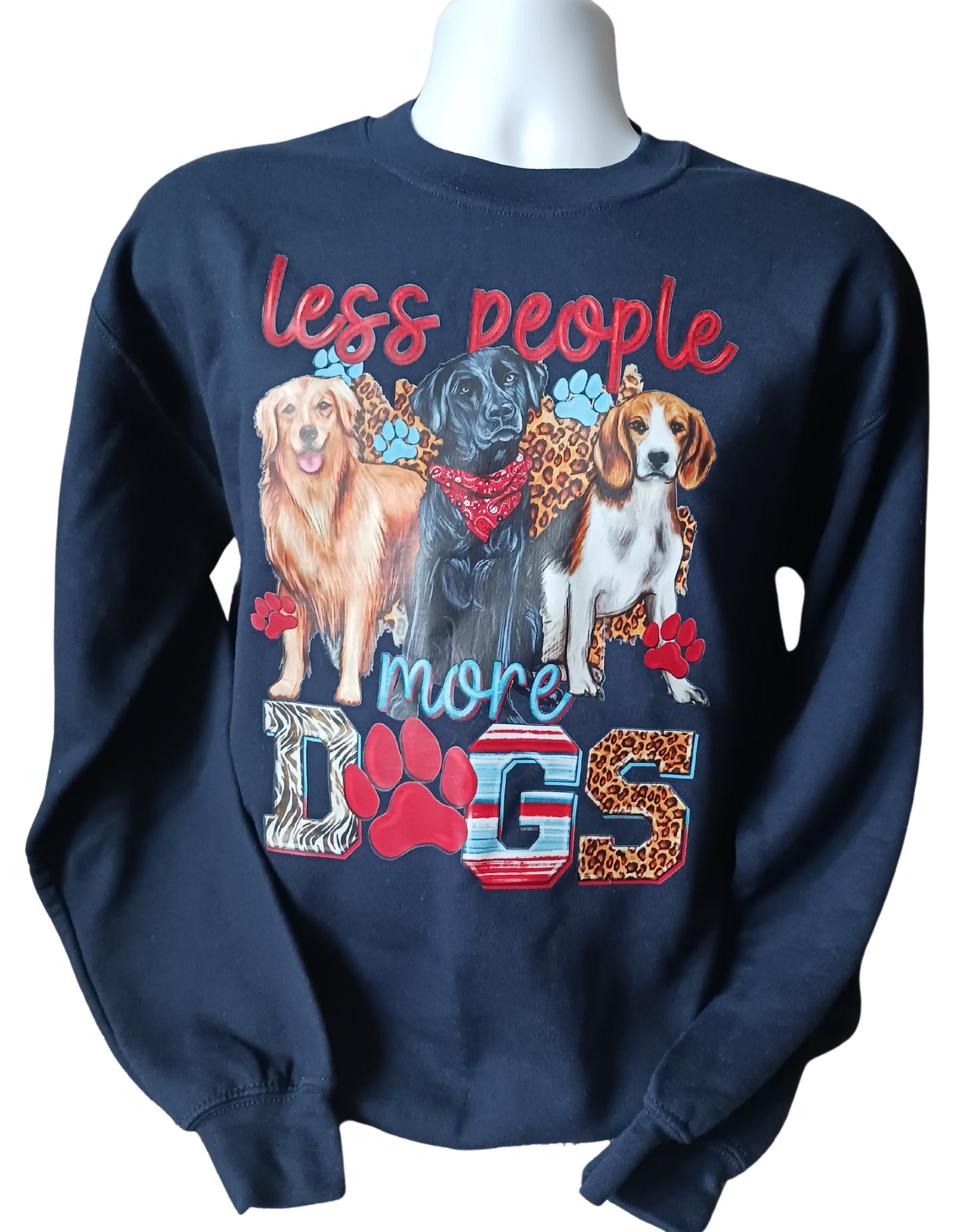 "Less people more dogs" sweatshirt