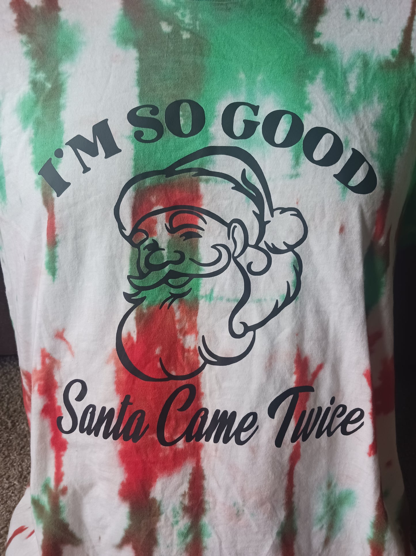 Santa Came Twice... Tye Dye T-shirt