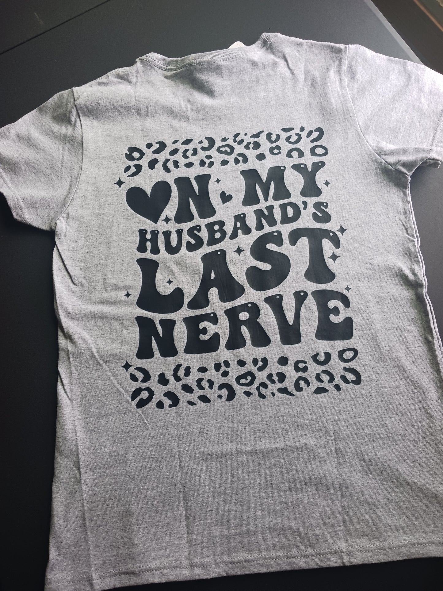 Husband's last nerves ladies Tshirt