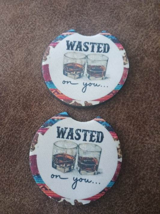 Wasted on you car coasters