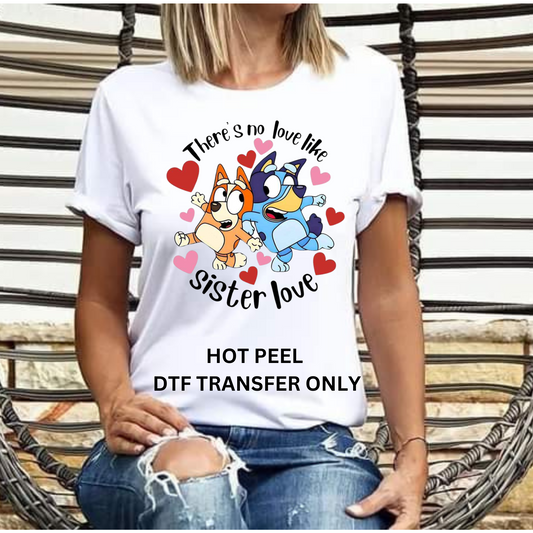 Blue sister love DTF transfer