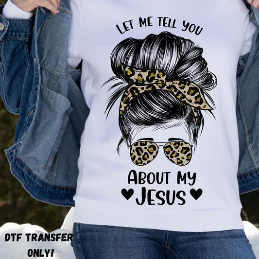 Let me tell you about my Jesus DTF transfer