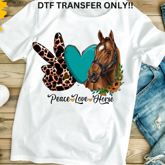 Peace love and horse DTF transfer