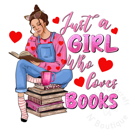 Just a girl who loves books DTF transfer