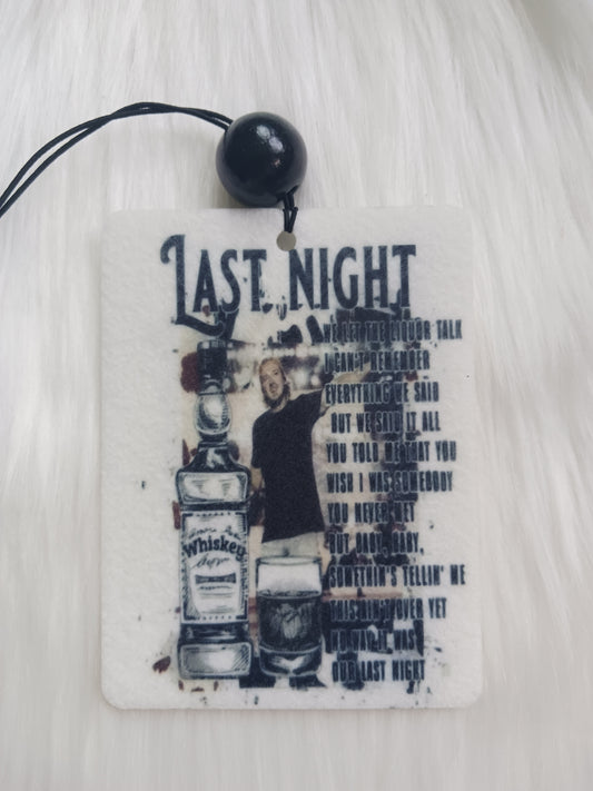 Last night lyrics Air Freshener