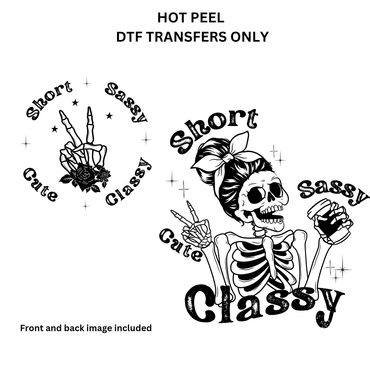 Short sassy cute classy with pocket DTF transfer hot peel