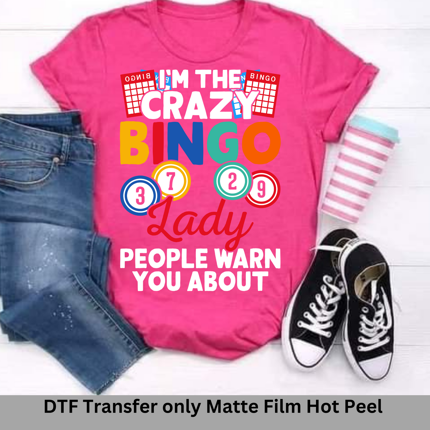 Crazy bingo lady hot peel DTF transfer