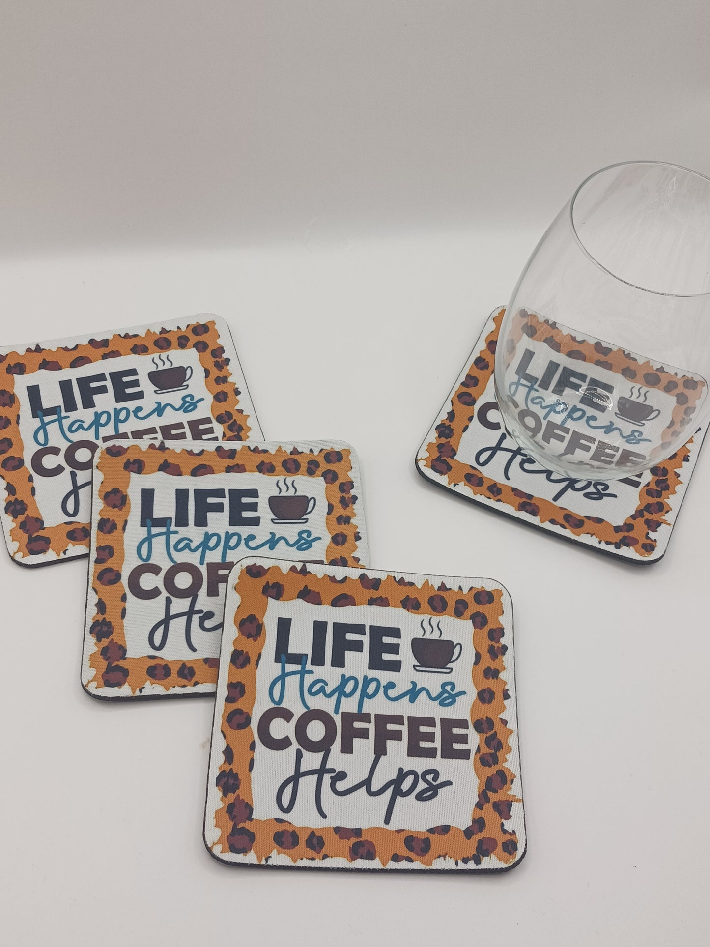 Life happens coffee helps tabletop coasters