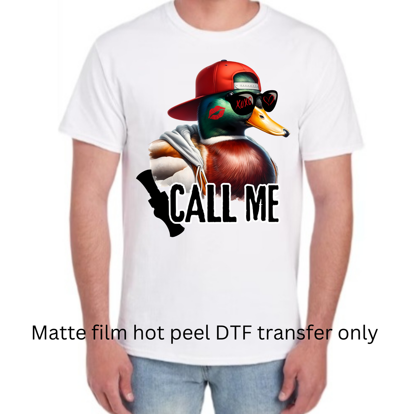 Call me duck DTF transfer hot peel