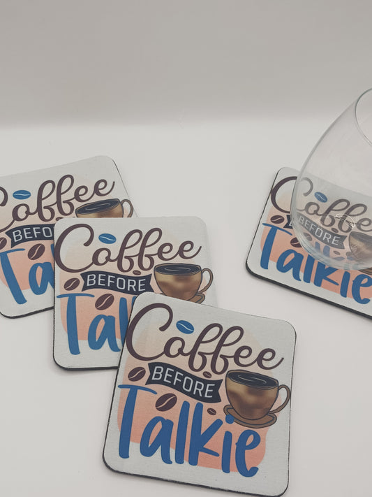 Coffee before talkie tabletop coasters