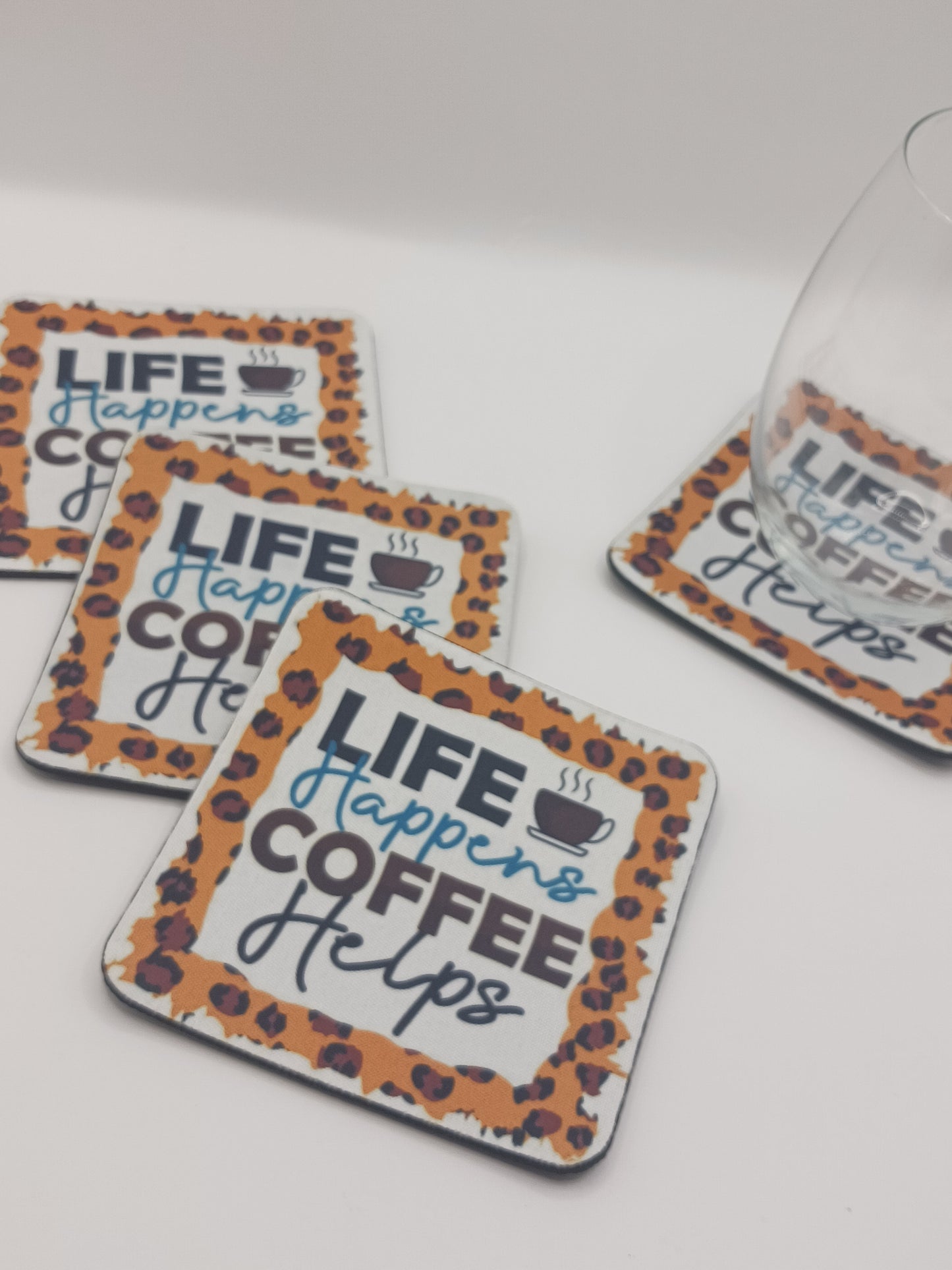 Life happens coffee helps tabletop coasters