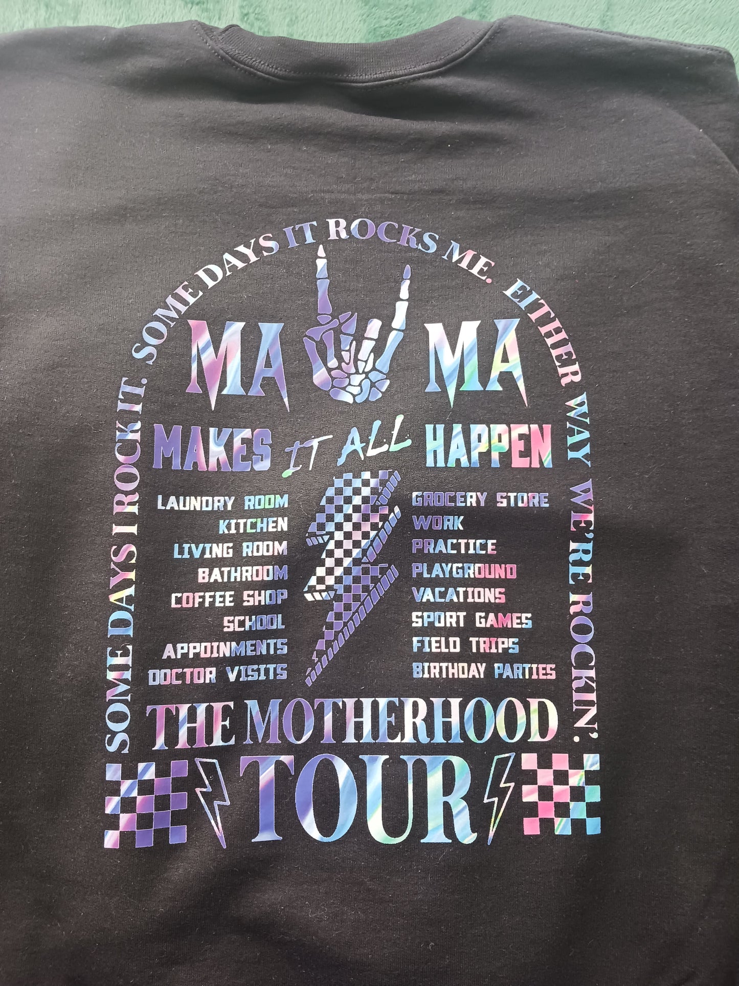 The motherhood tour sweatshirt