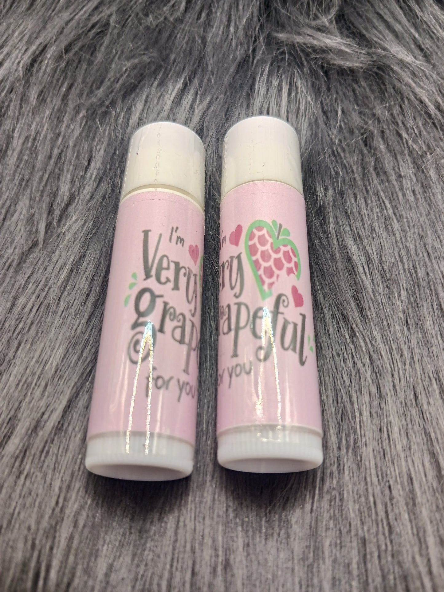 "I'm very grapeful for you" grape flavored lip balm