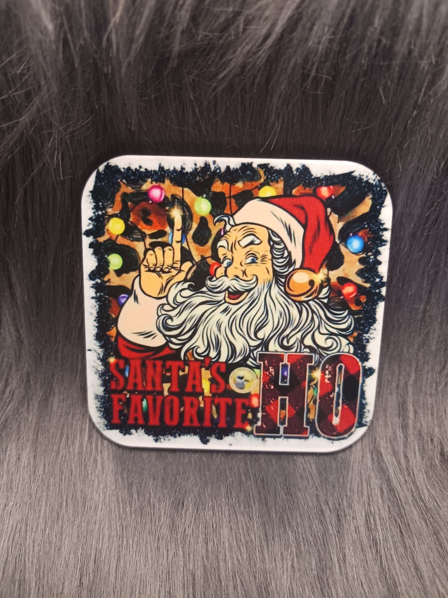 Santas favorite ho magnet