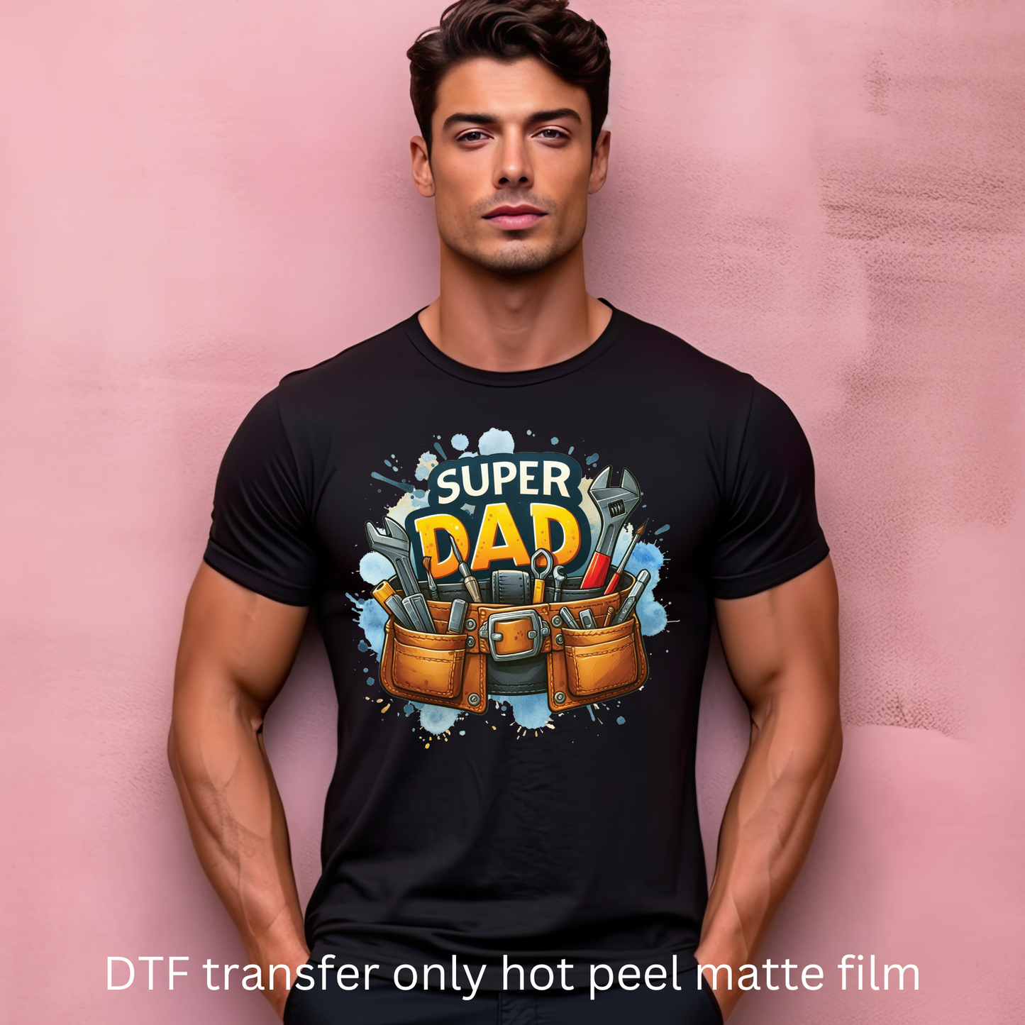 Super dad DTF transfer hot peel matte film