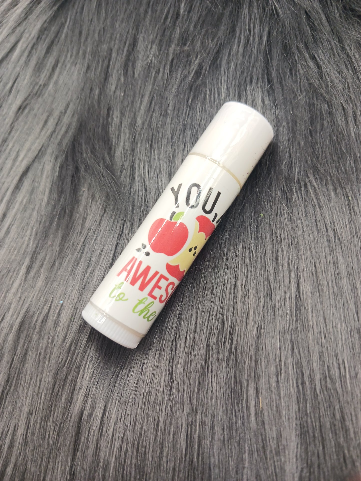 You are awesome to the core! Apple flavored lip balm