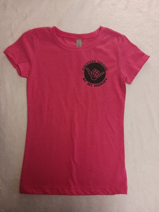 Miniature version of my mommy girls Tshirt