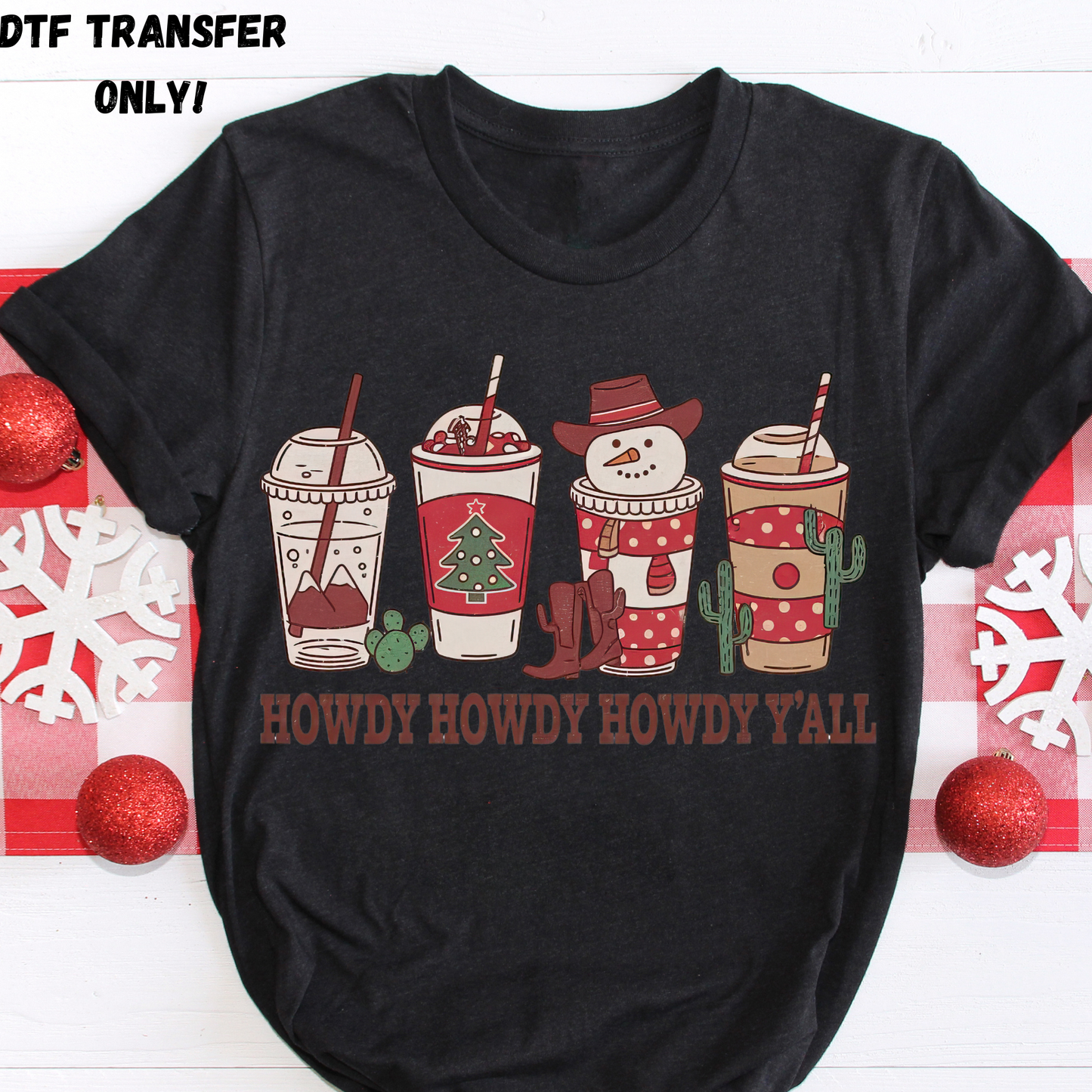 Howdy y'all 4 cup Christmas DTF transfer